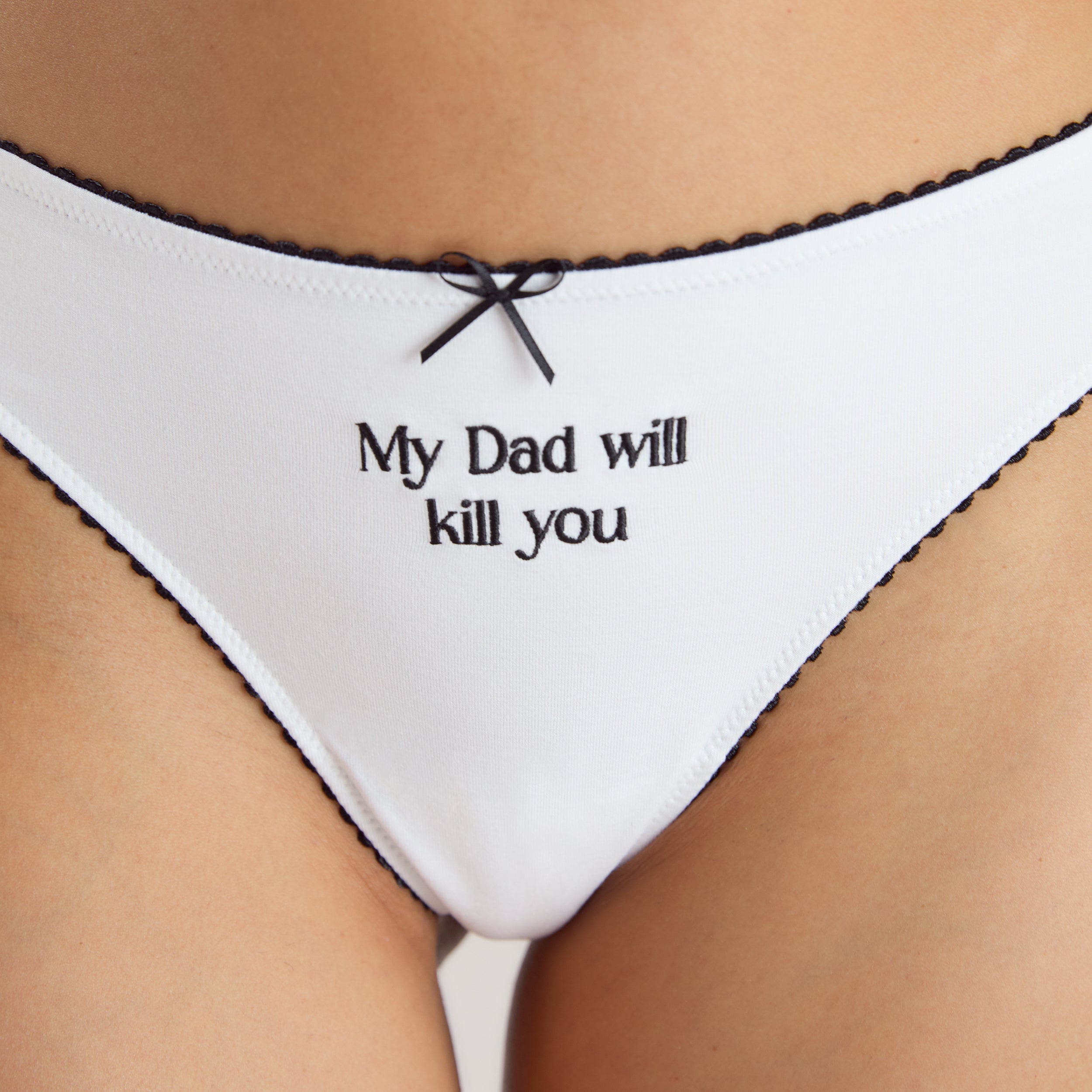'My Dad Will Kill You' String | 'My Dad Will Kill You' String - Wit